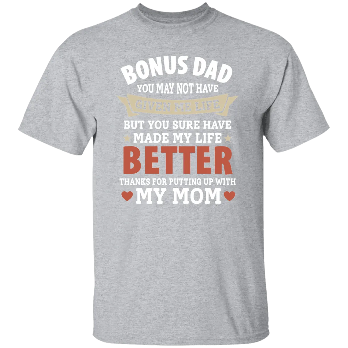 Bonus Dad T-Shirt