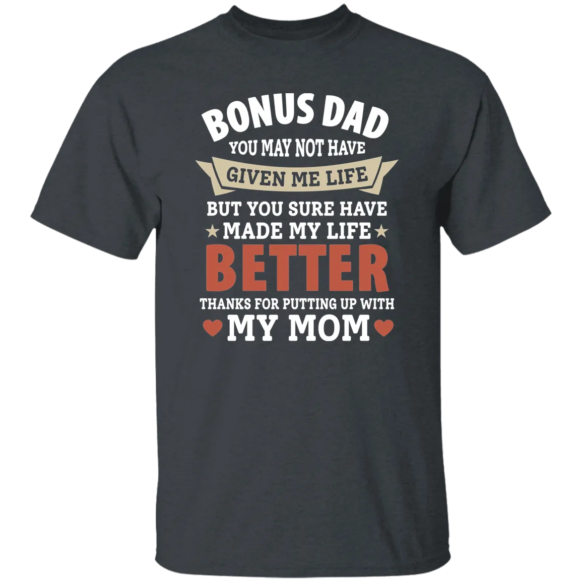 Bonus Dad T-Shirt