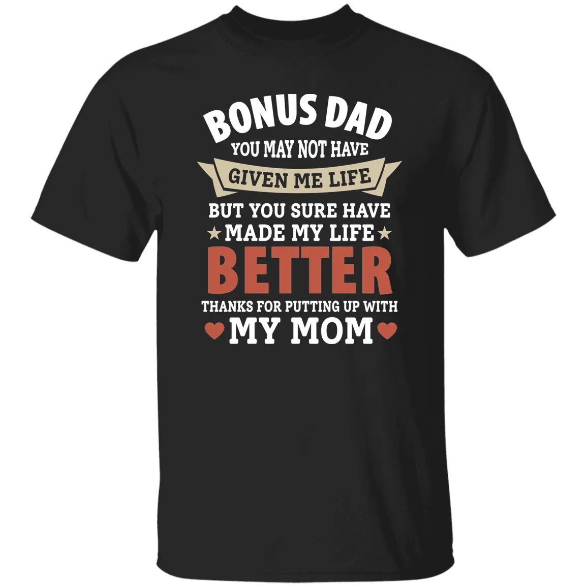 Bonus Dad T-Shirt