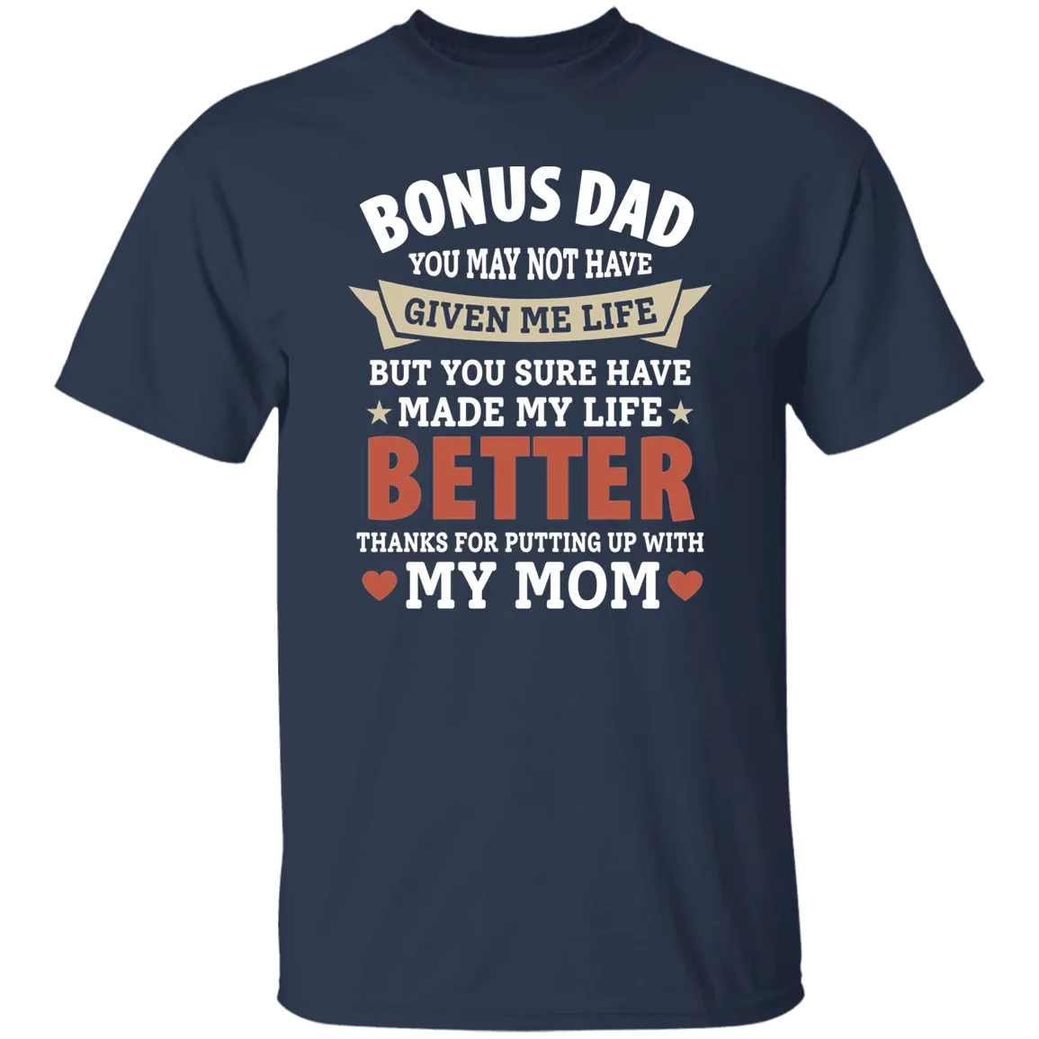 Bonus Dad T-Shirt