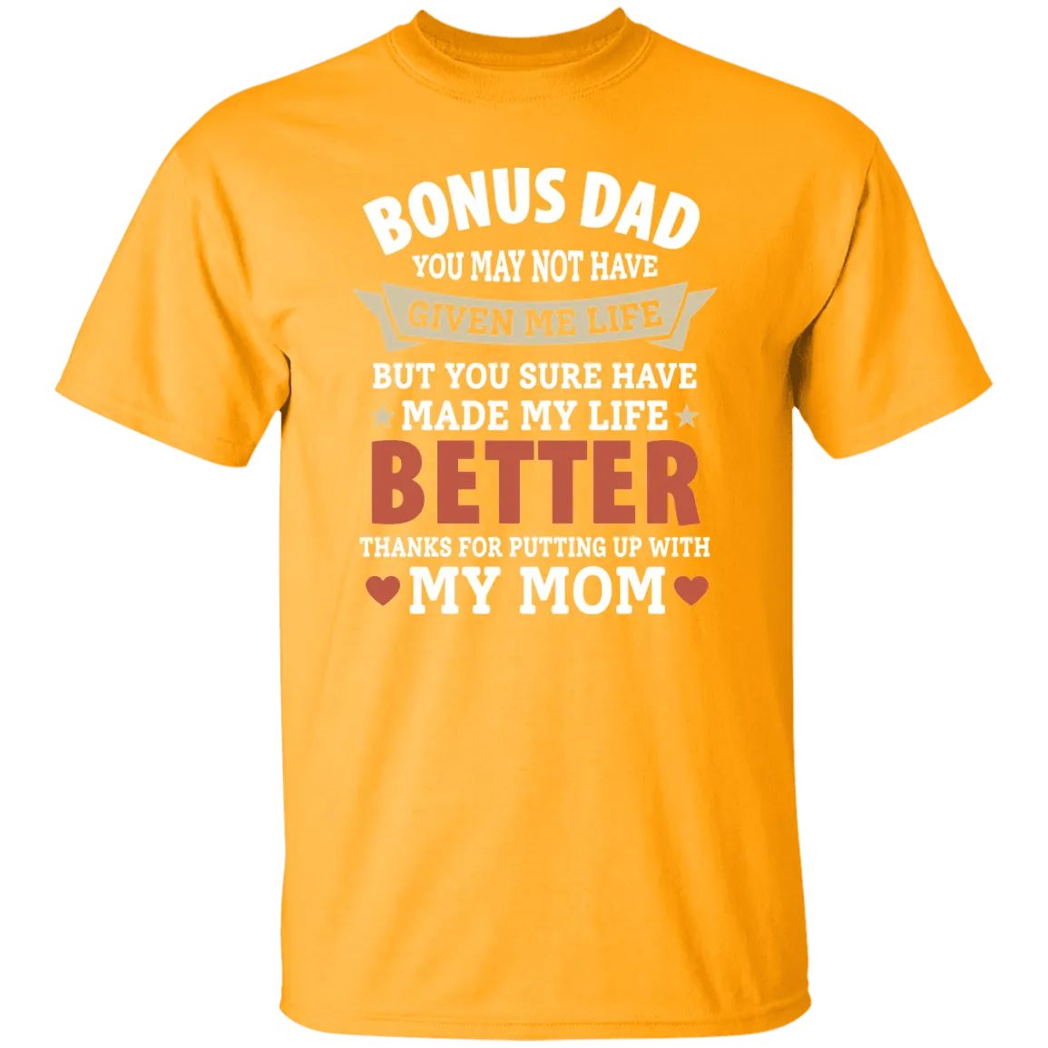 Bonus Dad T-Shirt