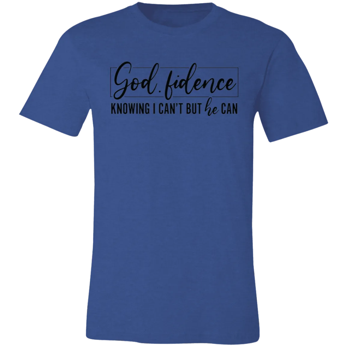 God fidence Unisex Jersey Short-Sleeve T-Shirt