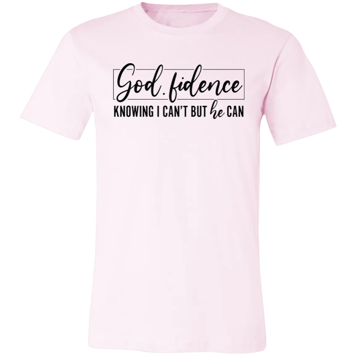 God fidence Unisex Jersey Short-Sleeve T-Shirt