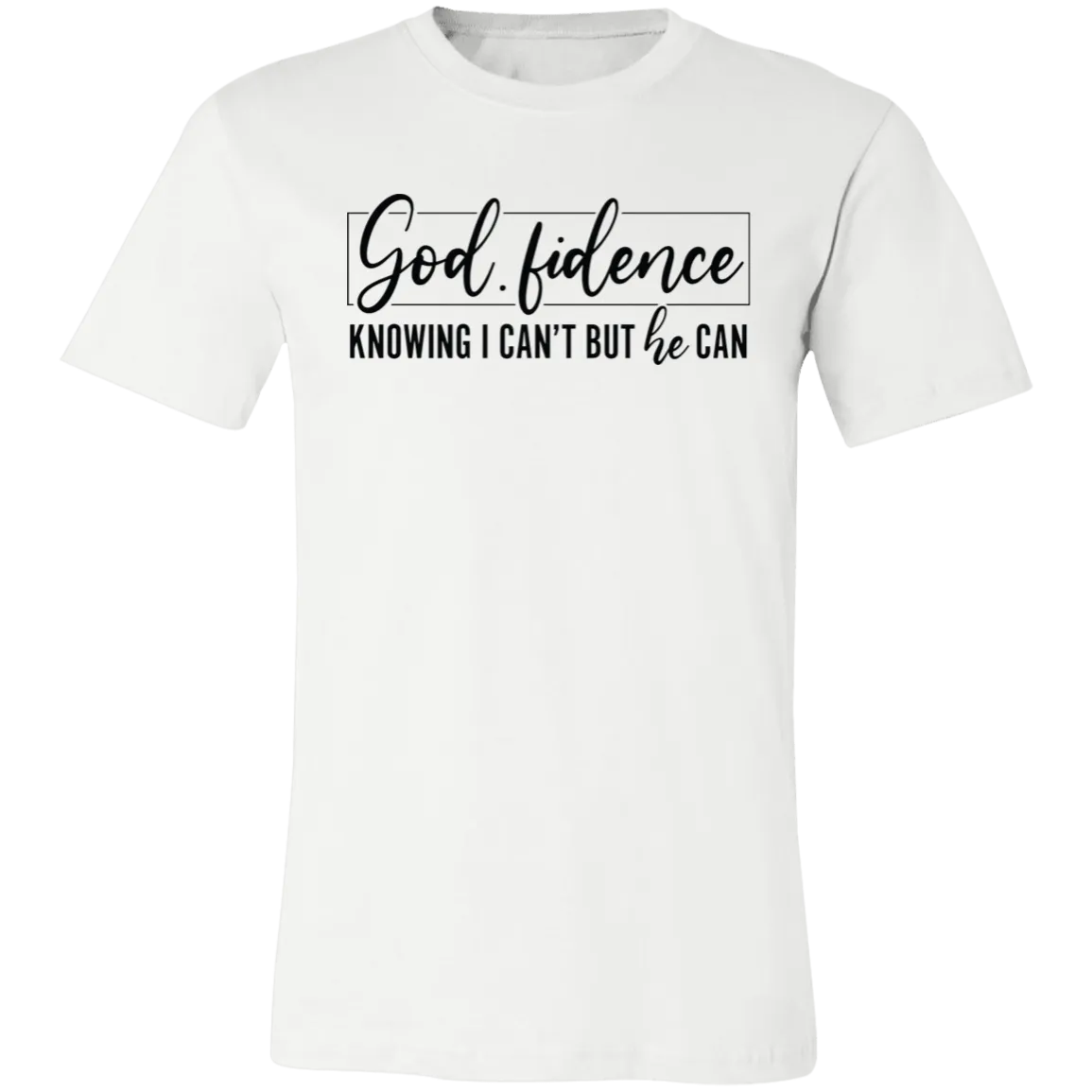 God fidence Unisex Jersey Short-Sleeve T-Shirt